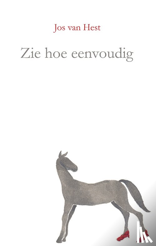 Hest, Jos van - Zie hoe eenvoudig