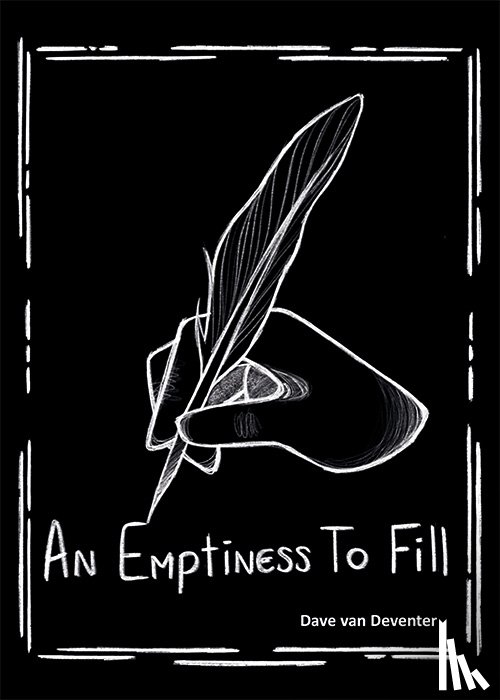 Deventer, Dave van - An emptiness to fill