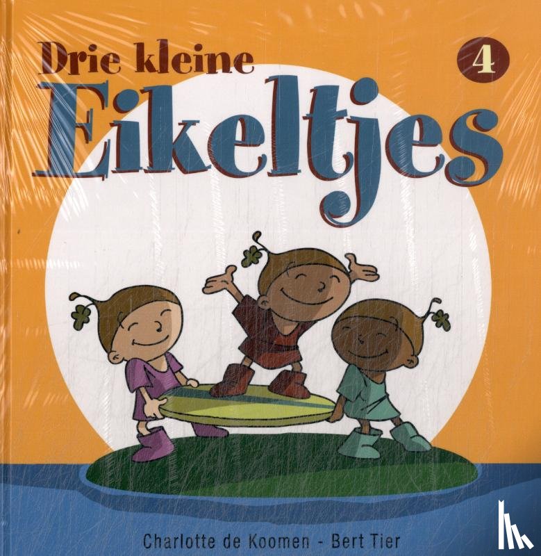 Koomen, Charlotte de - DRIE KLEINE EIKELTJES