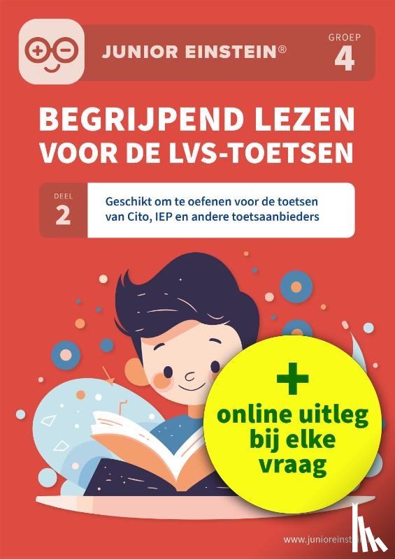  - Begrijpend lezen voor de LVS-toetsen - Deel 2 - Groep 4