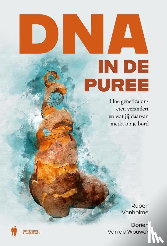 Vanholme, Ruben, Van de Wouwer, Dorien - DNA in de puree