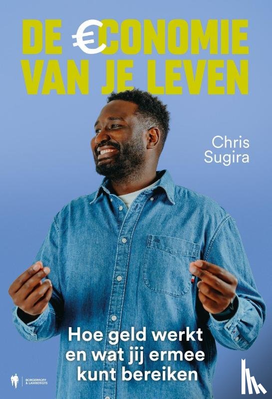 Sugira, Chris - De economie van je leven