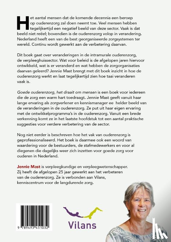 Mast, Jennie - Goede ouderenzorg, het draait om mensen
