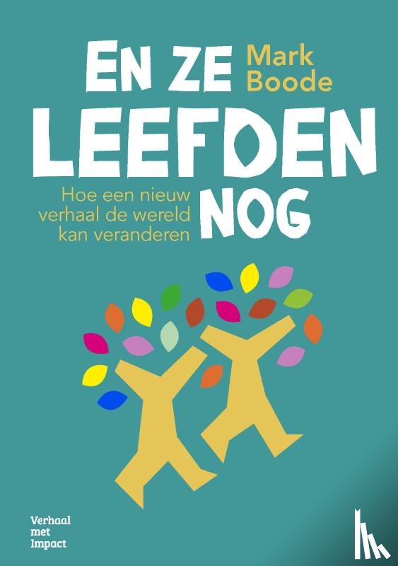 Boode, Mark - En ze leefden nog