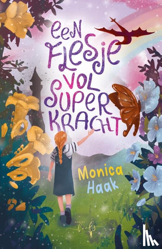 Haak, Monica - Een flesje vol superkracht