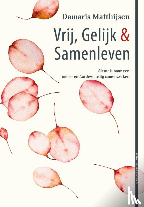 Matthijsen, Damaris - Vrij, Gelijk & Samenleven