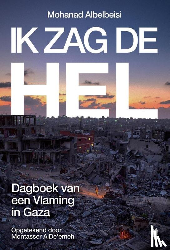 Albelbeisi, Mohanad - Ik zag de hel