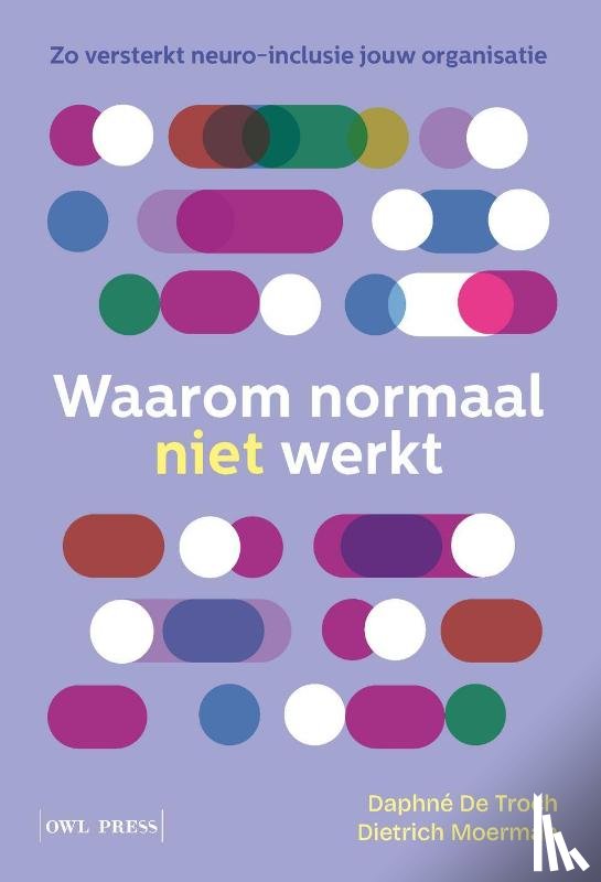 Moerman, Dietrich, De Troch, Daphné - Waarom normaal niet werkt
