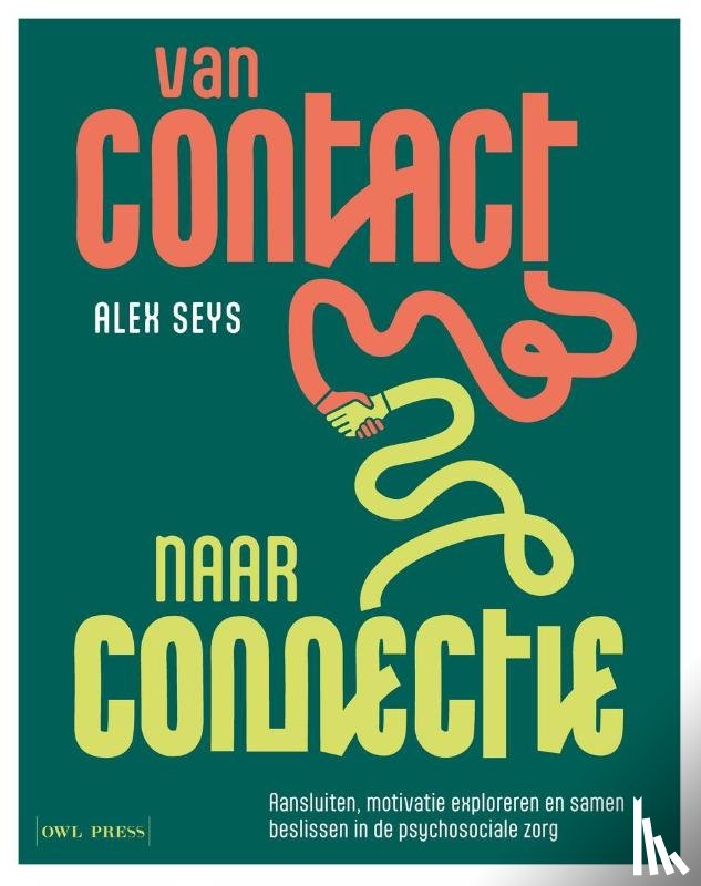Seys, Alex - Van contact naar connectie