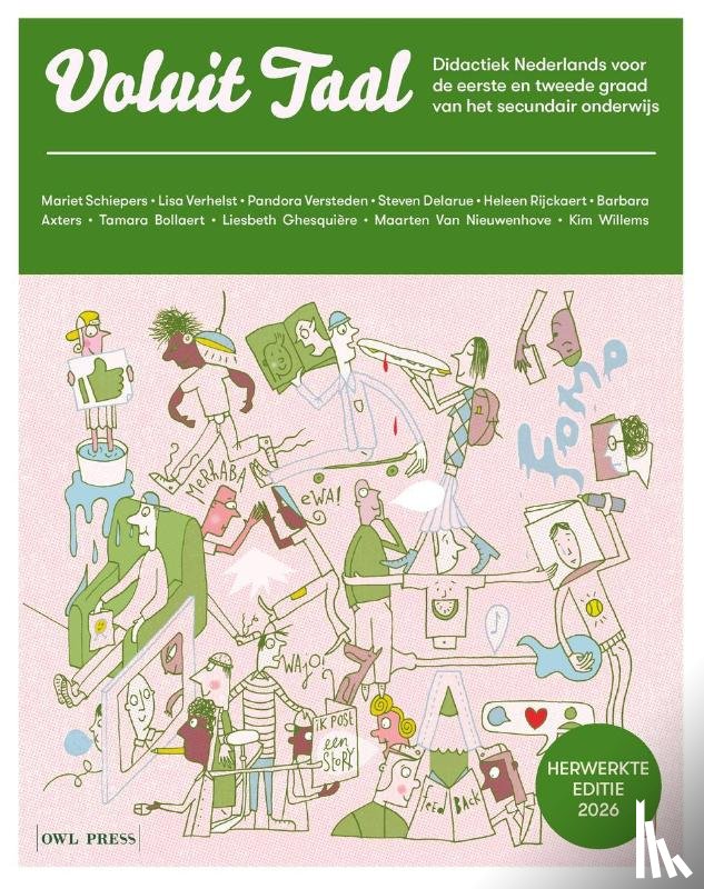 Schiepers, Mariet, Willems, Kim, Verhelst, Lisa, Versteden, Pandora, Delarue, Steven, Rijckaert, Heleen, Axters, Barbara, Bollaert, Tamara, Ghesquière, Liesbeth, Van Nieuwenhove, Maarten - Voluit taal