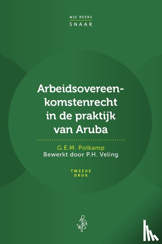 Polkamp, G.E.M. - Arbeidsovereenkomstenrecht in de praktijk van Aruba