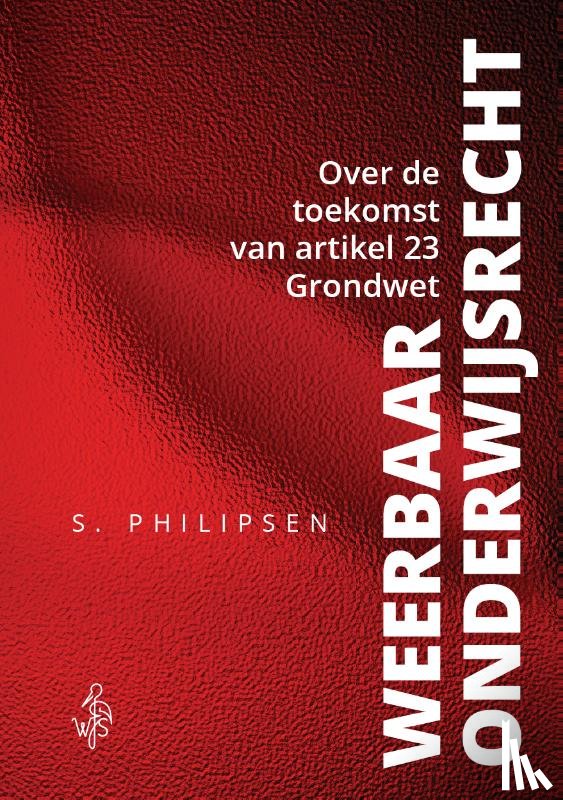 Philipsen - Weerbaar onderwijsrecht