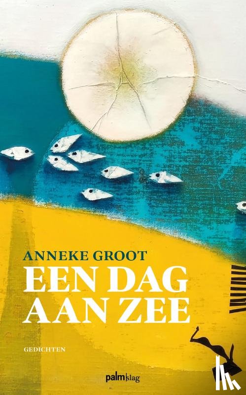 Groot, Anneke - Een dag aan zee