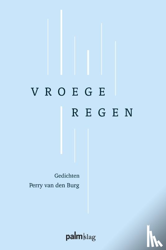 Van den Burg, Perry - Vroege regen