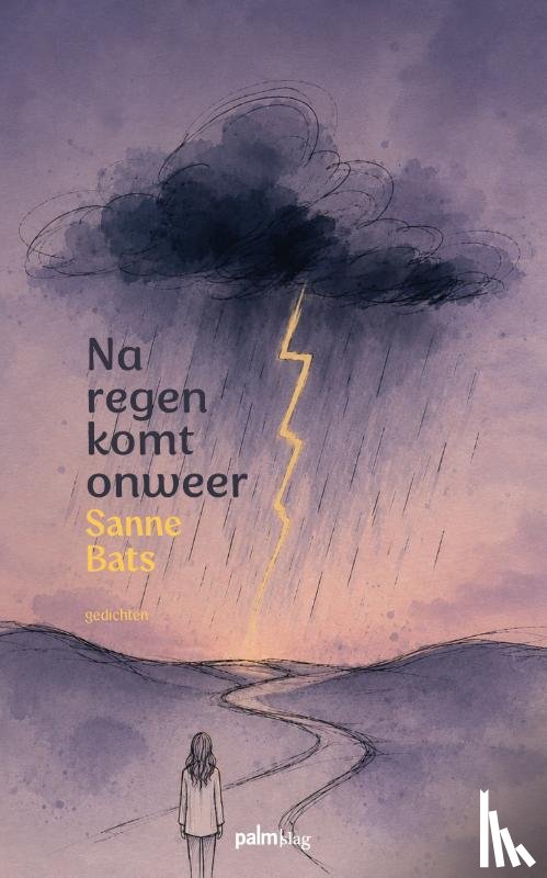 Bats, Sanne - Na regen komt onweer