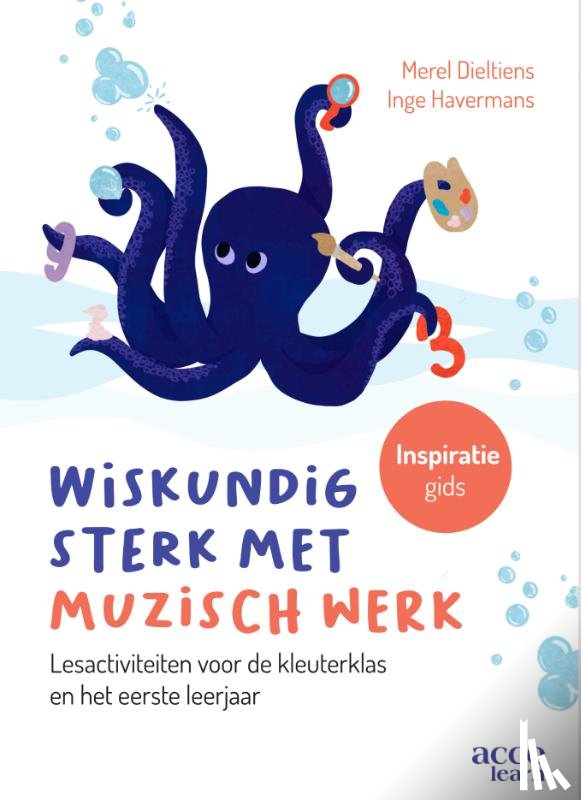 Dieltiens, Merel, Havermans, Inge - Wiskundig sterk met muzisch werk