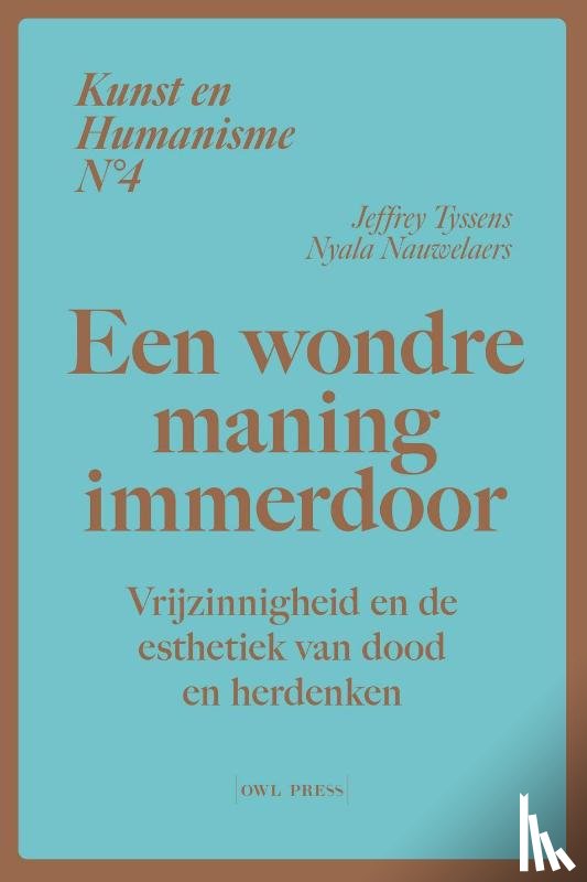 Tyssens, Jeffrey, Nauwelaers, Nyala - Kunst en humanisme 4: Een wondre maning immerdoor