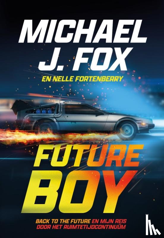 Fox, Michael J., Fortenberry, Nelle - Future boy