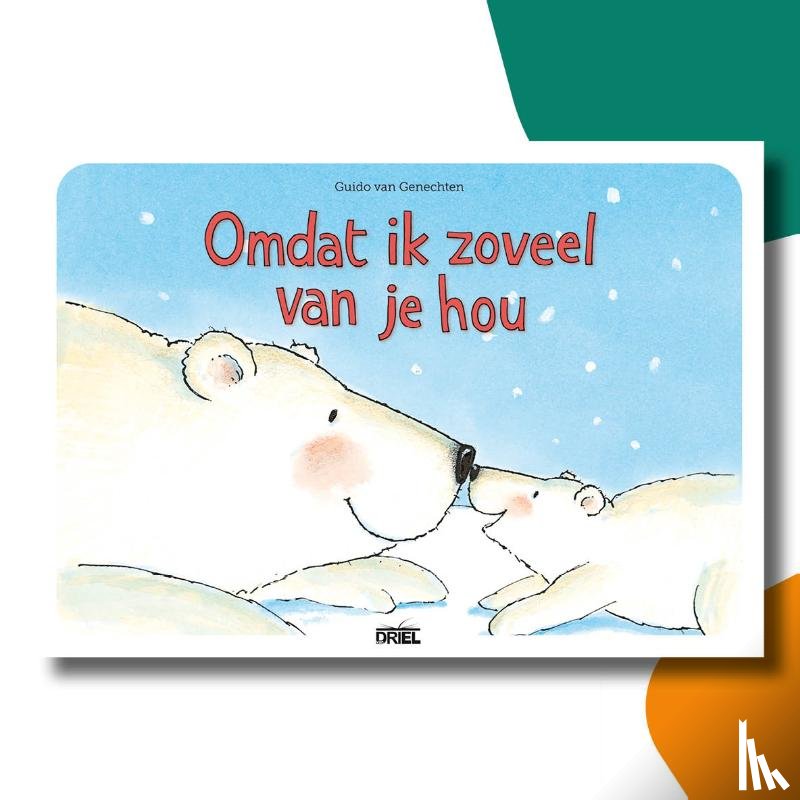 Van Genechten, Guido - Omdat ik zoveel van je hou | kamishibai vertelplaten