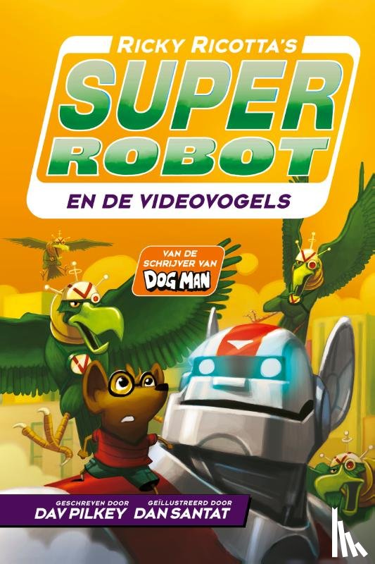 Pilkey, Dav - Ricky Ricotta's Superrobot en de Videovogels