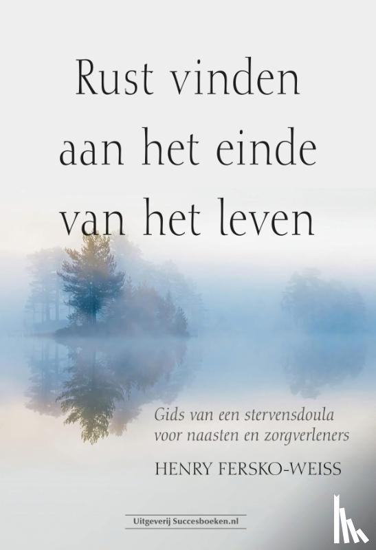 Fersko-Weiss, Henry - Rust vinden aan het einde van het leven