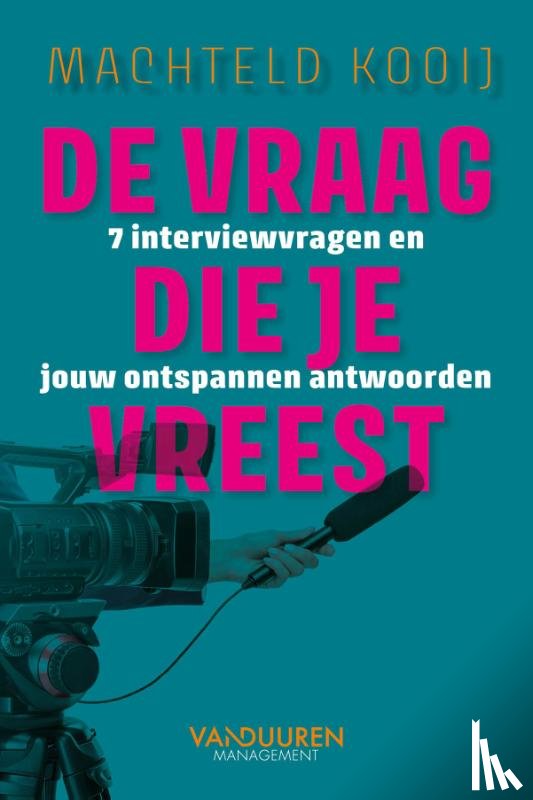 Kooij, Machteld - De vraag die je vreest