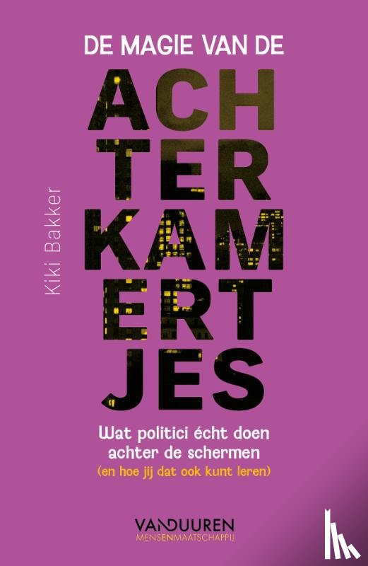 Bakker, Kiki - De magie van de achterkamertjes