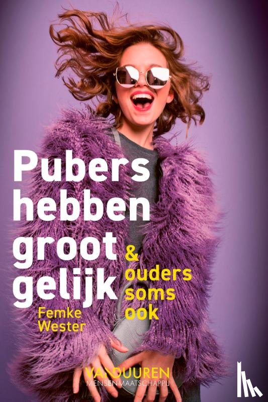 Wester, Femke - Pubers hebben groot gelijk