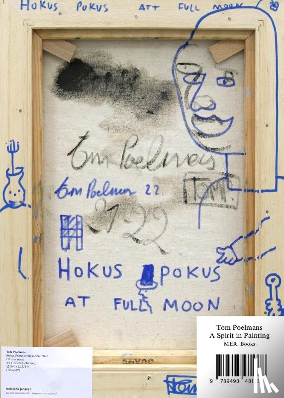 Janssen, Rodolphe, Delobel, Simon, Andrews, Amber, Vandenbroeck, Witold, Berteloot, Wouter - Tom Poelmans. A Spirit in Painting