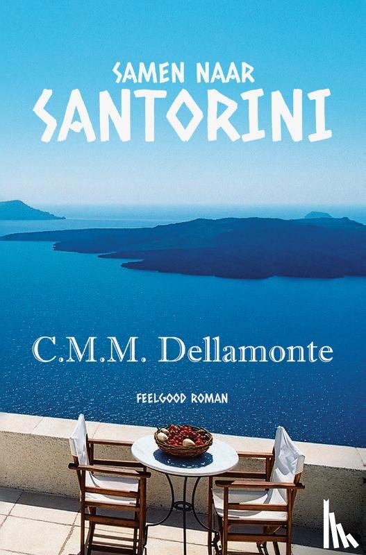 Dellamonte, C.M.M. - Samen naar Santorini