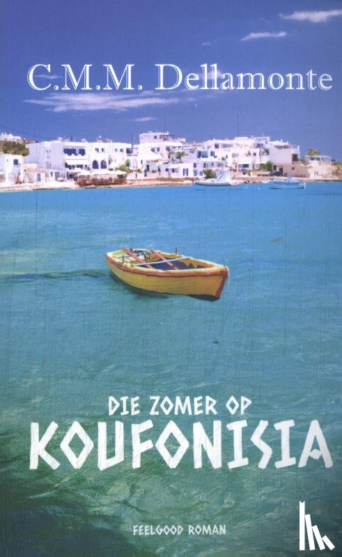 Dellamonte, C.M.M. - Die zomer op Koufonisia