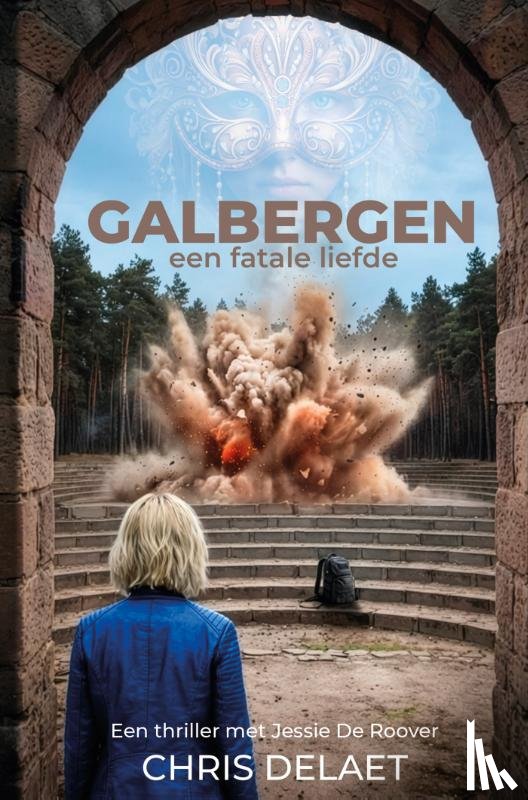 Delaet, Chris - Galbergen - een fatale liefde