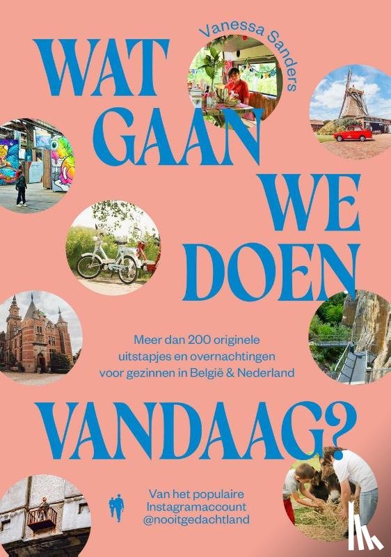 Sanders, Vanessa - Wat gaan we doen vandaag?