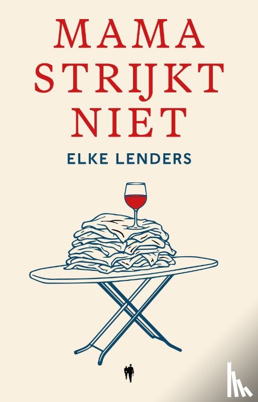 Lenders, Elke - Mama strijkt niet