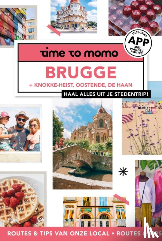  - Time to Momo Brugge + Knokke-Heist, Oostende, De Haan