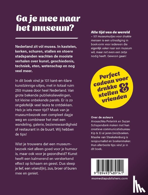 Schapendonk, Suzan, Peterink, Anouschka, Steekelenburg, Maaike van - Alle tijd vd wereld - 101 museumuitjes voor drukke mensen