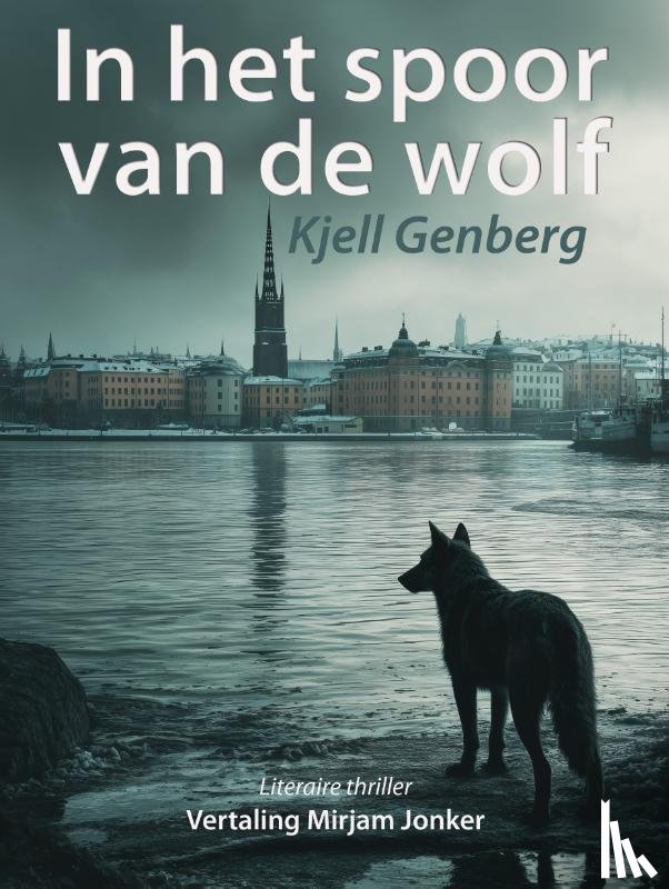 Genberg, Kjell - In het spoor van de wolf