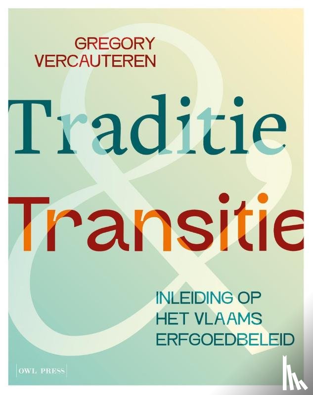 Vercauteren, Gregory - Traditie & Transitie