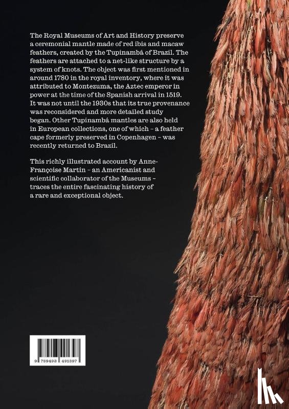 Martin, Anne-Françoise - The History of the Tupinambá Feather Cloak