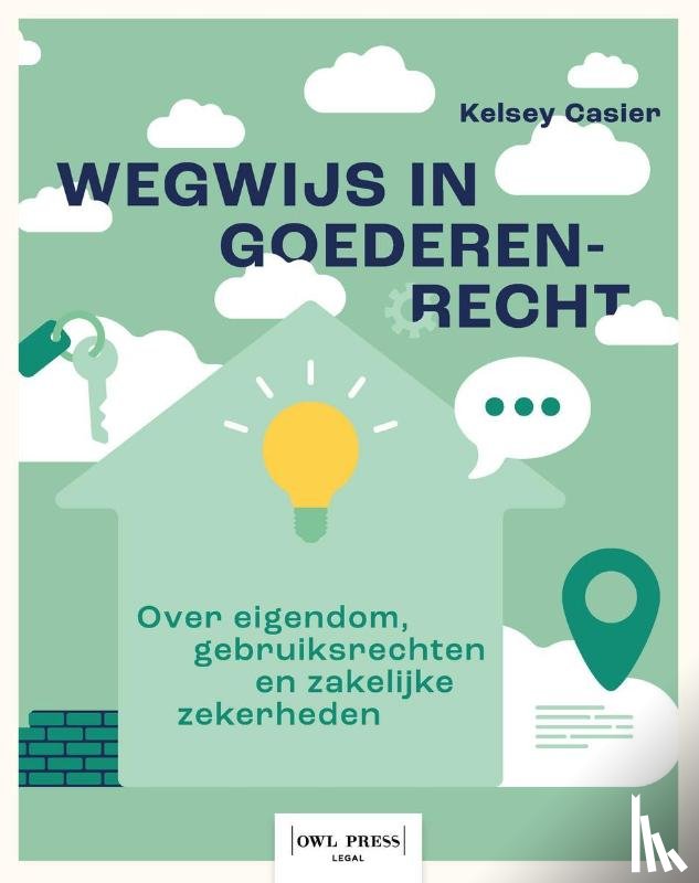 Casier, Kelsey - Wegwijs in goederenrecht