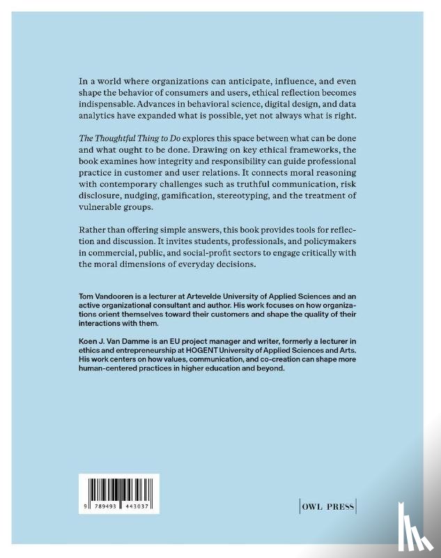 Vandooren, Tom, Van Damme, Koen J. - The Thoughtful Thing To Do