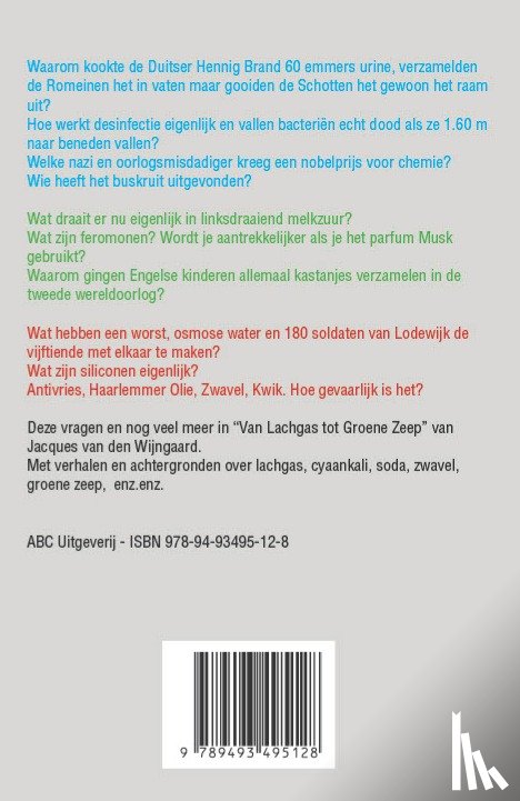 Wijngaard, Jacques van den - Van lachgas tot groene zeep