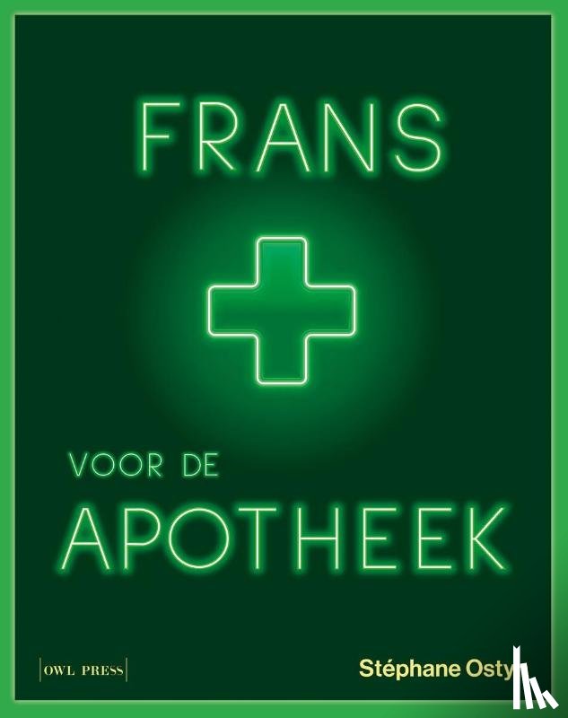 Ostyn, Stéphane - Frans voor de apotheek