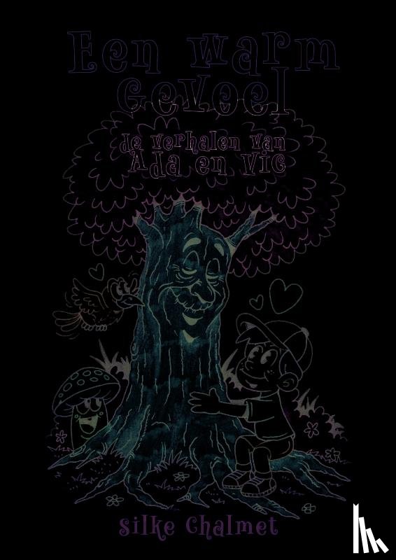 Chalmet, Silke - Een warm gevoel