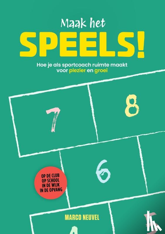 Neuvel, Marco - Maak het speels!