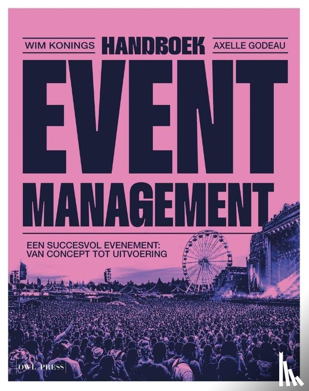 Konings, Wim, Godeau, Axelle - Handboek eventmanagement