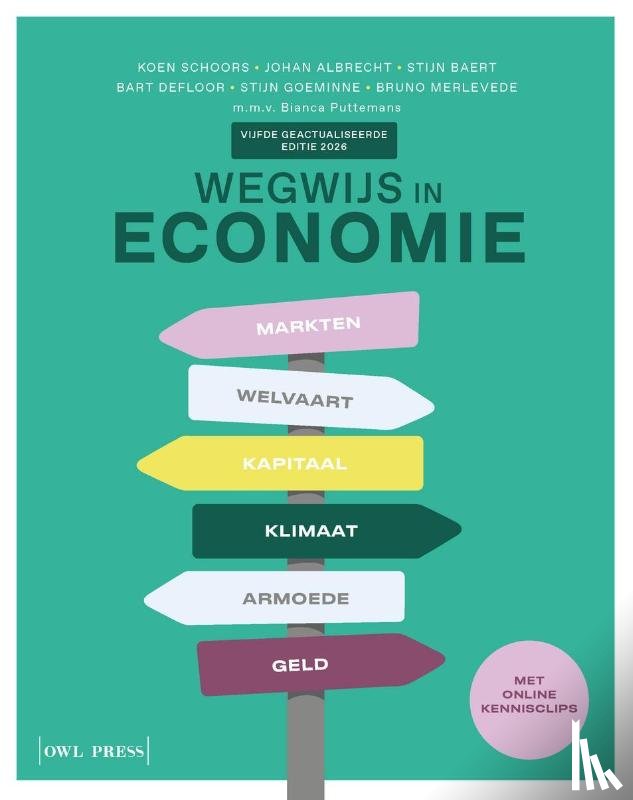 Schoors, Koen, Goeminne, Stijn, Defloor, Bart, Albrecht, Johan, Merlevede, Bruno, Baert, Stijn - Wegwijs in economie