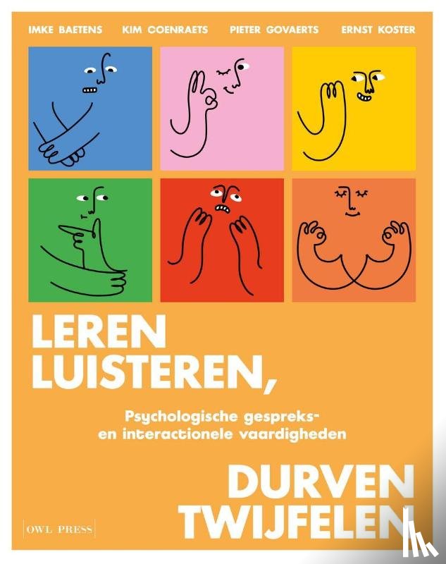 Baetens, Imke, Coenraets, Kim, Govaerts, Pieter, Koster, Ernst - Leren luisteren, durven twijfelen