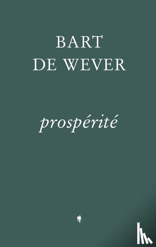 De Wever, Bart - Prospérité