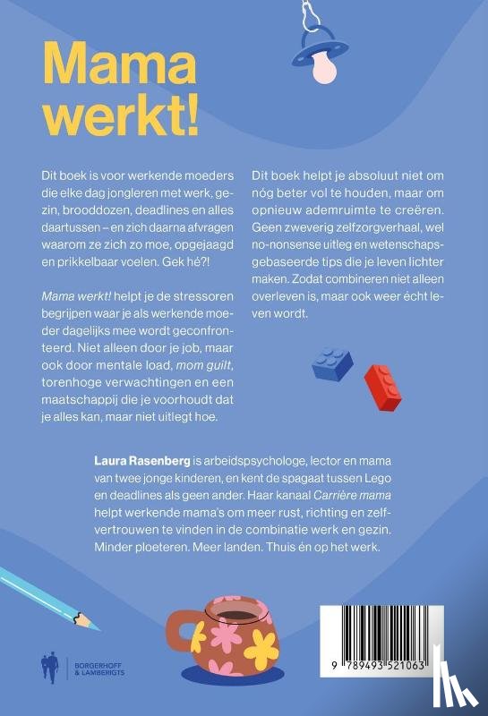 Rasenberg, Laura - Mama werkt!